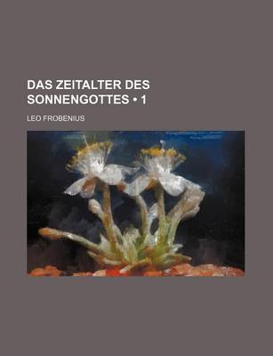 Book cover for Das Zeitalter Des Sonnengottes (1)