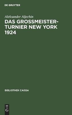 Cover of Das Grossmeister-Turnier New York 1924