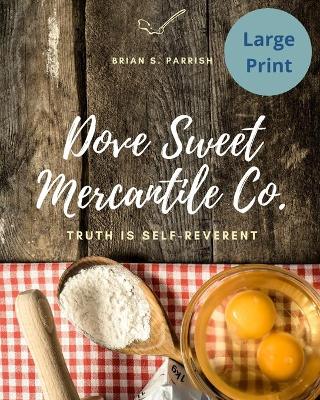 Book cover for Dove Sweet Mercantile Co.