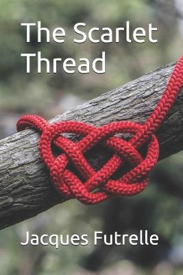 Book cover for The Scarlet Thread