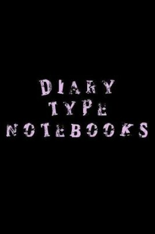 Cover of Diary Type Notebooks