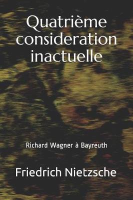 Book cover for Quatrieme Consideration Inactuelle