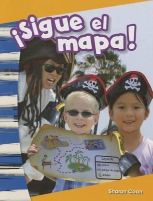 Cover of Sigue el mapa! (Follow That Map!) (Spanish Version)