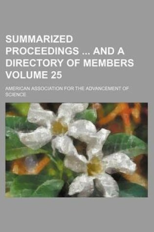 Cover of Summarized Proceedings and a Directory of Members Volume 25