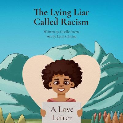 Cover of The Lying Liar Called Racism