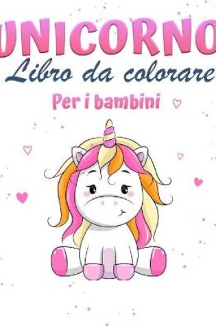Cover of Libro da colorare magico unicorno per ragazze 1+