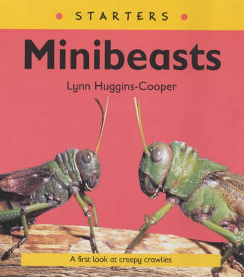 Cover of Starters: Mini Beasts