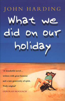 Book cover for What We Did On Our Holiday