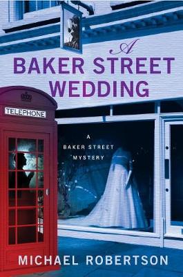 Cover of A Baker Street Wedding