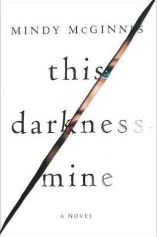 Cover of This Darkness Mine