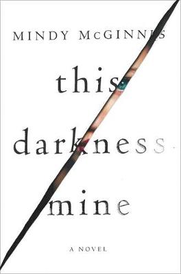 Book cover for This Darkness Mine