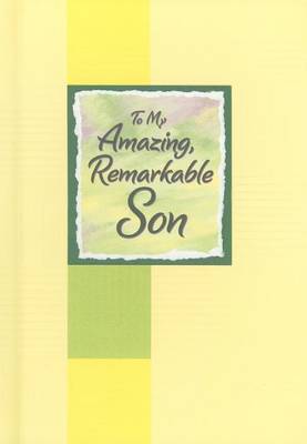 Book cover for To My Amazing, Remarkable Son