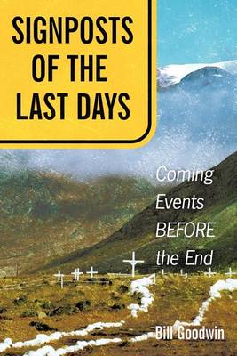 Book cover for Signposts of The Last Days