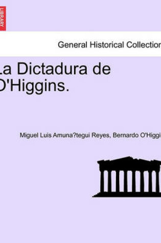 Cover of La Dictadura de O'Higgins.