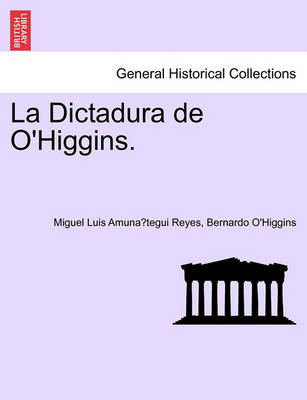 Book cover for La Dictadura de O'Higgins.