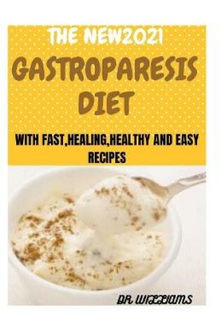 Cover of The New2021 Gastroparesis Diet