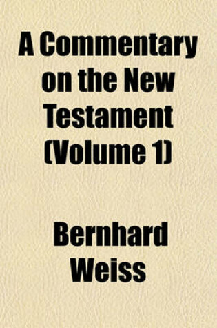 Cover of A Commentary on the New Testament (Volume 1)