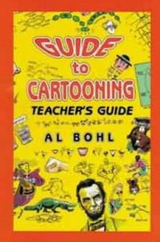 Cover of Guide To Cartooning Teacher's Guide