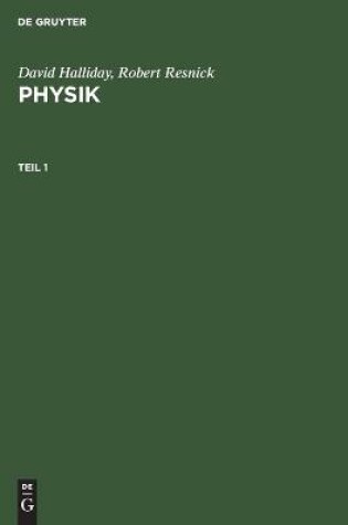 Cover of David Halliday; Robert Resnick: Physik. Teil 1