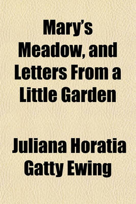 Book cover for Mary's Meadow, and Letters from a Little Garden