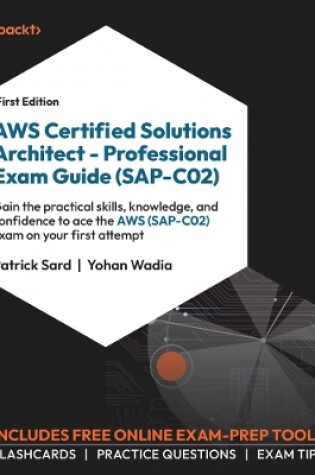 Cover of AWS Certified Solutions Architect – Professional Exam Guide (SAP-C02)