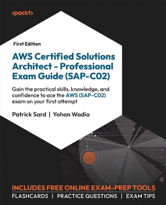 Book cover for AWS Certified Solutions Architect – Professional Exam Guide (SAP-C02)