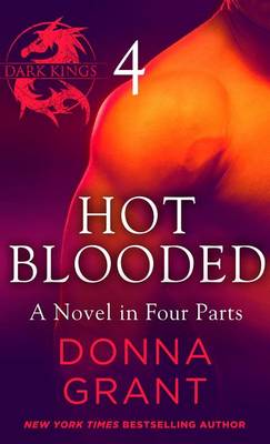 Hot Blooded: Part 4 by Donna Grant