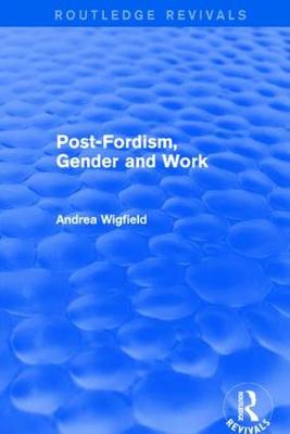 Book cover for Post-Fordism, Gender and Work