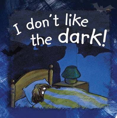 Book cover for I Don't Like the Dark