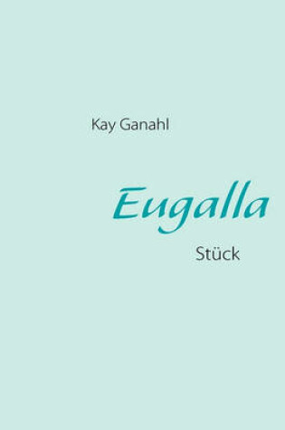 Cover of Eugalla