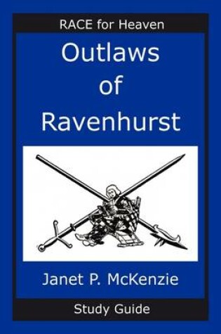Cover of Outlaws of Ravenhurst Study Guide