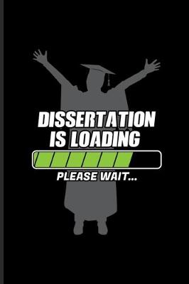 Book cover for Dissertation Is Loading Please Wait...