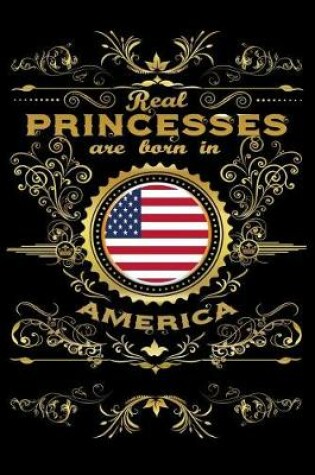 Cover of Real Princesses Are Born in United-States---America