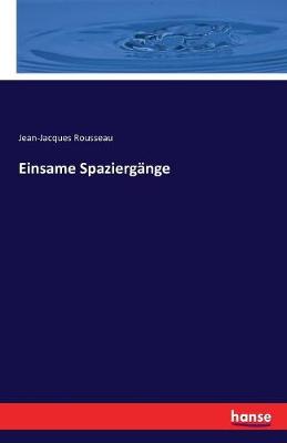 Book cover for Einsame Spaziergänge