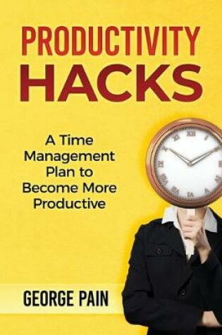 Cover of Productivity Hacks