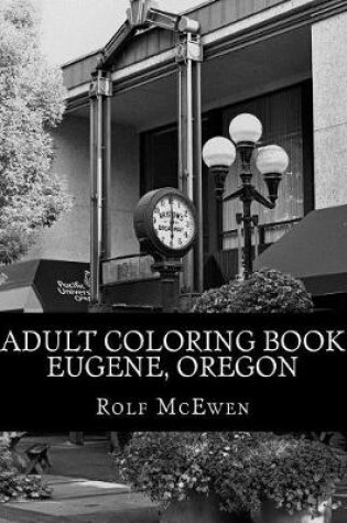 Cover of Adult Coloring Book - Eugene, Oregon