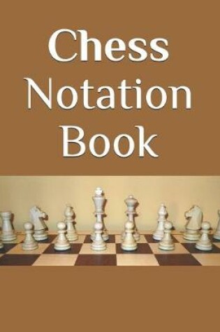 Cover of Chess Notation Book