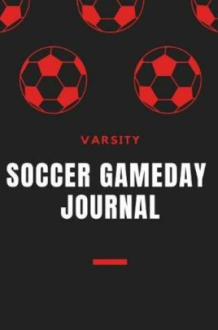 Cover of Soccer Game Day Journal