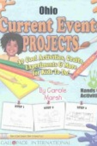 Cover of Ohio Current Events Projects - 30 Cool Activities, Crafts, Experiments & More Fo