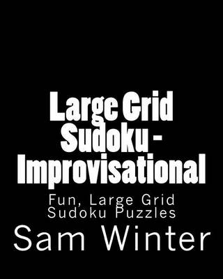 Book cover for Large Grid Sudoku - Improvisational