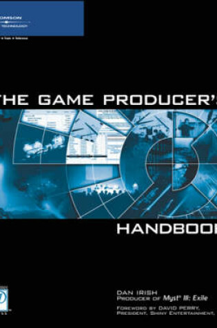 Cover of The Game Producer's Handbook