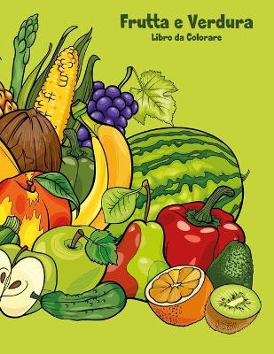 Cover of Frutta e Verdura Libro da Colorare 1