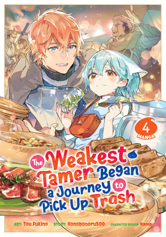 Book cover for The Weakest Tamer Began a Journey to Pick Up Trash (Manga) Vol. 4