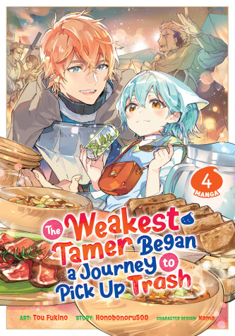 Cover of The Weakest Tamer Began a Journey to Pick Up Trash (Manga) Vol. 4