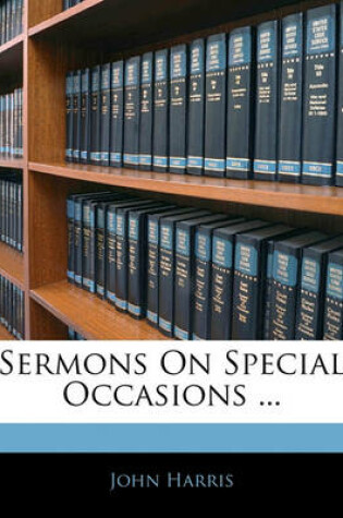 Cover of Sermons on Special Occasions ...