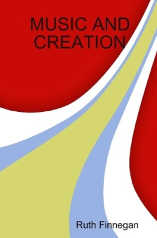 Cover of MUSIC AND CREATION