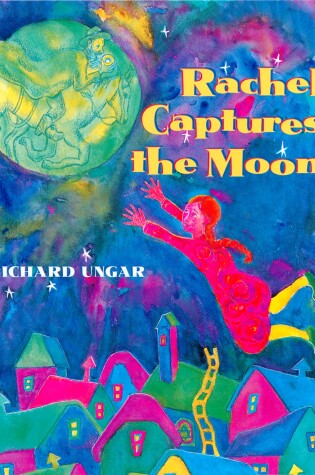 Cover of Rachel Captures the Moon