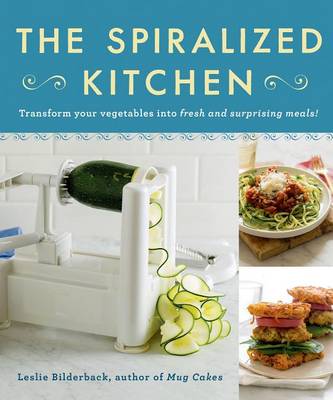 Book cover for The Spiralized Kitchen