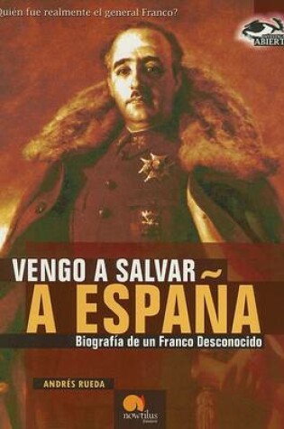 Cover of Vengo A Salvar A Espana