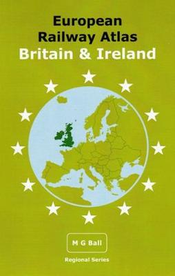 Book cover for European Railway Atlas: Britain & Ireland